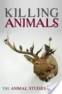Zabíjanie zvierat - Killing Animals