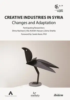 Kreatívny priemysel v Sýrii: Zmeny a adaptácia - Creative Industries in Syria: Changes and Adaptation