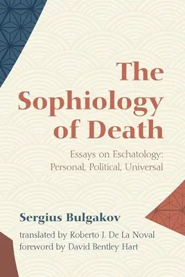 Sofiológia smrti - The Sophiology of Death