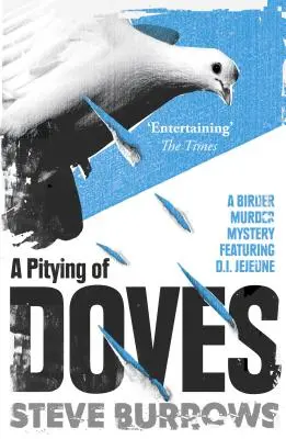 A Litovanie holubíc: Záhada vraždy vtákov - A Pitying of Doves: A Birder Murder Mystery