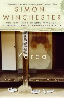 Kórea: Prechádzka krajinou zázrakov - Korea: A Walk Through the Land of Miracles