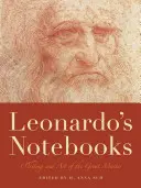 Leonardove zápisníky: Leonardo: Zápisky a umenie veľkého majstra - Leonardo's Notebooks: Writing and Art of the Great Master