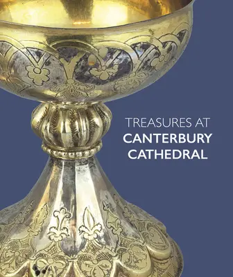 Poklady v katedrále v Canterbury - Treasures at Canterbury Cathedral