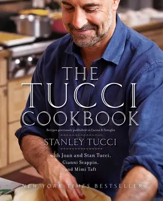 Tucciho kuchárska kniha: Rodina, priatelia a jedlo - The Tucci Cookbook: Family, Friends and Food