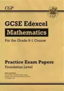 Praktické papiere z matematiky GCSE Edexcel: Foundation - pre stupeň 9-1 - GCSE Maths Edexcel Practice Papers: Foundation - for the Grade 9-1 Course