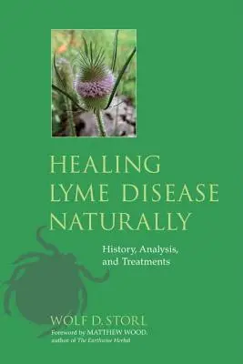 Liečenie boreliózy prirodzenou cestou: História, analýza a liečba - Healing Lyme Disease Naturally: History, Analysis, and Treatments