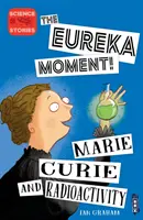 Marie Curie a rádioaktivita - Marie Curie and Radioactivity