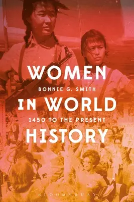 Ženy vo svetových dejinách: 1450 až po súčasnosť - Women in World History: 1450 to the Present