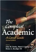 The Compleat Academic: Kariérny sprievodca - The Compleat Academic: A Career Guide