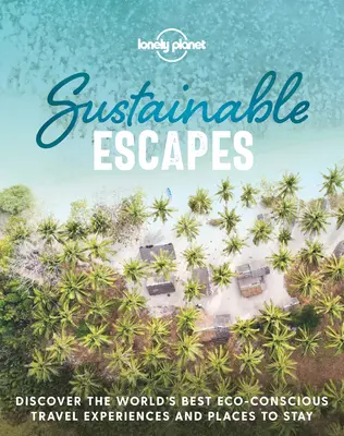 Udržateľné úteky 1 - Sustainable Escapes 1
