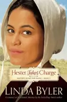 Hester preberá velenie: Hester sa vydáva na cestu domov, kniha 3 - Hester Takes Charge: Hester's Hunt for Home, Book 3