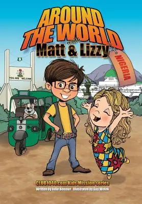 Cesta okolo sveta s Mattom a Lizzy - Nigéria - Around the World with Matt and Lizzy - Nigeria