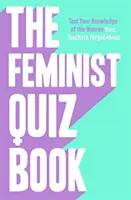 Feministický kvíz - predslov Sara Pascoe! - Feminist Quiz Book - Foreword by Sara Pascoe!