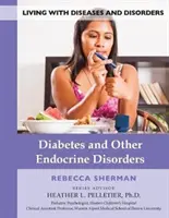 Diabetes a iné endokrinné poruchy - Diabetes and Other Endocrine Disorders