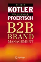 Manažment značky B2B - B2B Brand Management