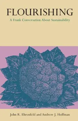 Flourishing: Úprimný rozhovor o udržateľnosti - Flourishing: A Frank Conversation about Sustainability