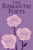 Romantickí básnici - The Romantic Poets