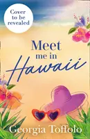 Zoznámte sa so mnou na Havaji - Meet Me in Hawaii