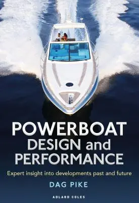 Dizajn a výkon motorového člna: Odborný pohľad na vývoj v minulosti a budúcnosti - Powerboat Design and Performance: Expert Insight Into Developments Past and Future