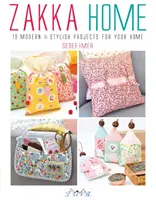 Zakka Home: 19 moderných a štýlových projektov pre váš domov - Zakka Home: 19 Modern & Stylish Projects for Your Home