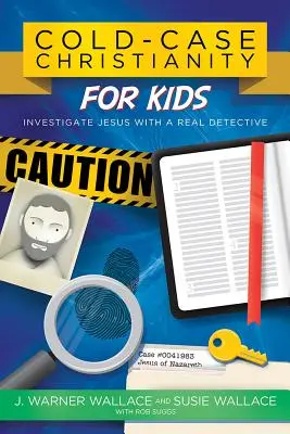 Chladné kresťanstvo pre deti: Skúmajte Ježiša so skutočným detektívom - Cold-Case Christianity for Kids: Investigate Jesus with a Real Detective