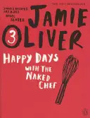 Šťastné dni s nahým kuchárom - Happy Days with the Naked Chef