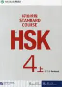 Štandardný kurz HSK 4A - pracovná učebnica - HSK Standard Course 4A - Workbook