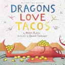 Draci milujú tacos - Dragons Love Tacos