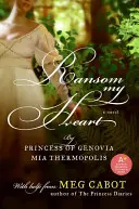 Výkupné za moje srdce - Ransom My Heart