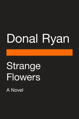 Podivné kvety - Strange Flowers