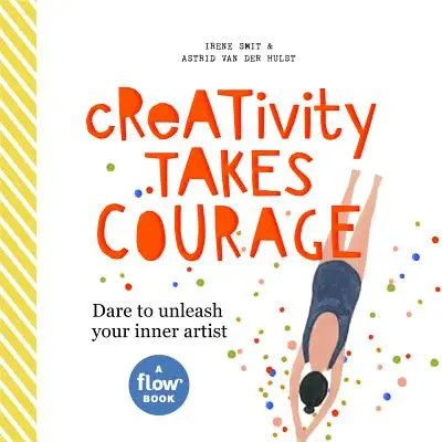 Kreativita si vyžaduje odvahu: Odvážte sa myslieť inak - Creativity Takes Courage: Dare to Think Differently