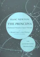 Principia: Autoritatívny preklad: Matematické princípy prírodnej filozofie - The Principia: The Authoritative Translation: Mathematical Principles of Natural Philosophy