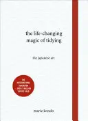 Kúzlo upratovania, ktoré mení život - Japonské umenie - Life-Changing Magic of Tidying - The Japanese Art