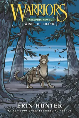 Bojovníci: Vetry zmien - Warriors: Winds of Change