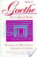 Goethe, 9. zväzok: Učňovská škola Wilhelma Meistera - Goethe, Volume 9: Wilhelm Meister's Apprenticeship