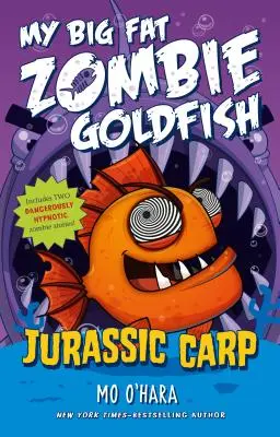 Jurský kapor: Moja veľká tučná zombie zlatá rybka - Jurassic Carp: My Big Fat Zombie Goldfish