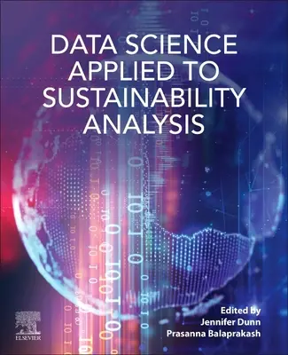 Dátová veda aplikovaná na analýzu udržateľnosti - Data Science Applied to Sustainability Analysis