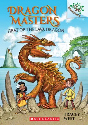 Žiar lávového draka: Kniha o vetvách (A Branches Book) - Heat of the Lava Dragon: A Branches Book