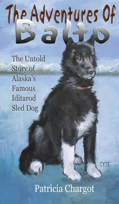 Dobrodružstvá Balta - The Adventures of Balto