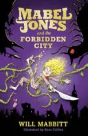 Mabel Jonesová a Zakázané mesto - Mabel Jones and the Forbidden City