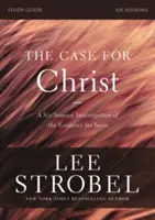 Prípad pre Krista: Skúmanie dôkazov o Ježišovi, príručka pre učiteľa: Skúmanie dôkazov o Kristovi. - The Case for Christ: Investigating the Evidence for Jesus