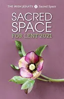 Posvätný priestor na pôst 2021 - Sacred Space for Lent 2021