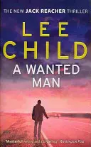 Hľadaný muž - (Jack Reacher 17) - Wanted Man - (Jack Reacher 17)