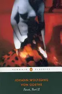 Faust: Druhá časť tragédie - Faust: The Second Part of the Tragedy