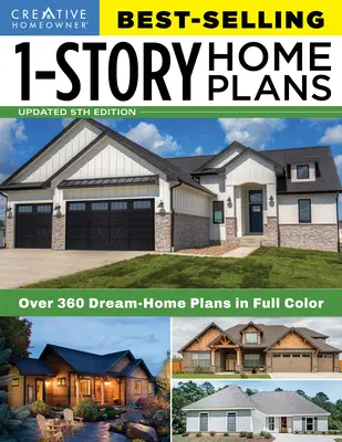 Najpredávanejšie plány jednoposchodových domov, 5. vydanie: Viac ako 360 plánov domov snov v plnej farbe - Best-Selling 1-Story Home Plans, 5th Edition: Over 360 Dream-Home Plans in Full Color