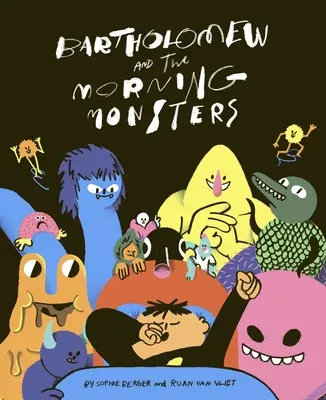 Bartolomej a ranné príšery - Bartholomew and the Morning Monsters