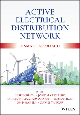 Aktívna elektrická distribučná sieť: Inteligentný prístup - Active Electrical Distribution Network: A Smart Approach