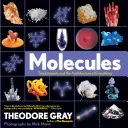 Molekuly: Prvky a architektúra všetkého - Molecules: The Elements and the Architecture of Everything