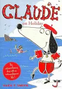 Claude na dovolenke - Claude on Holiday