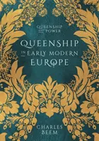 Kráľovná v ranom novoveku v Európe - Queenship in Early Modern Europe